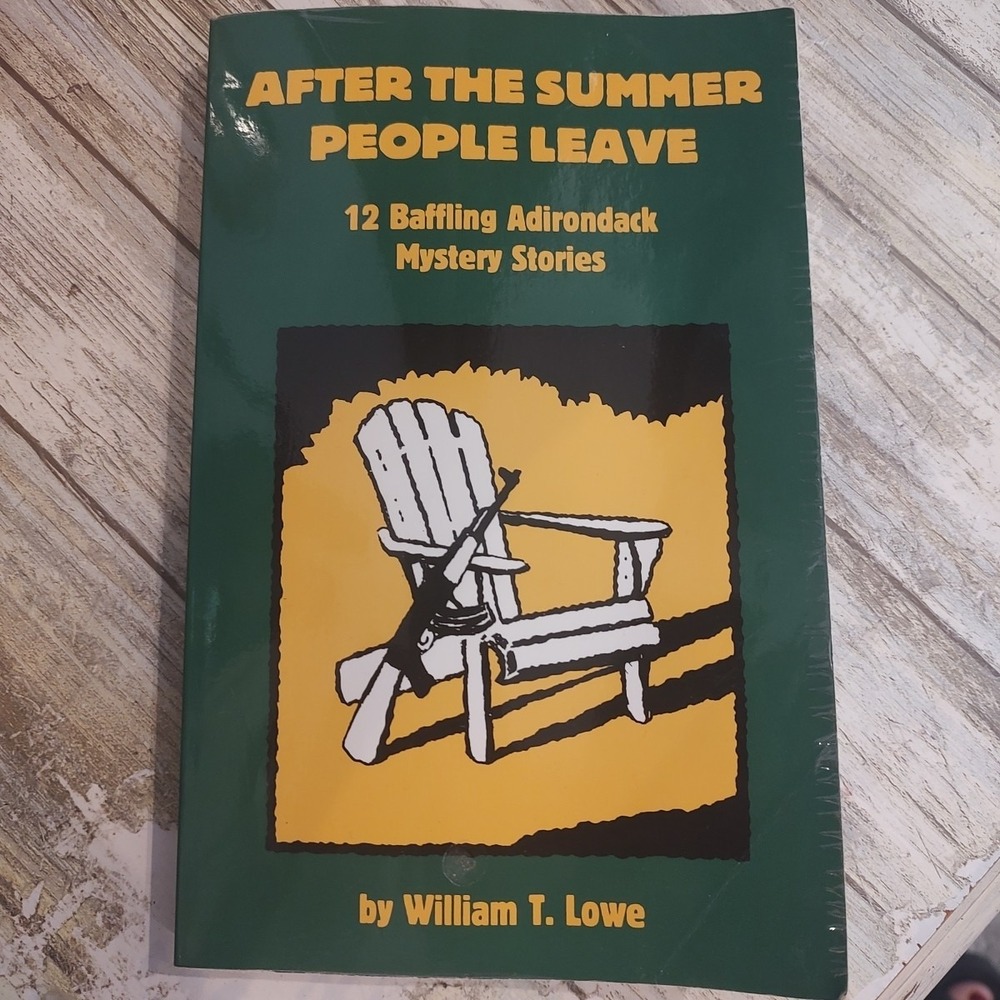 After the Summer People Leave‎ 12 Baffling Adirondack Mystery Stories Paperback